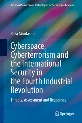 Read: Cyberspace, Book Cyberterrorism and the International Security in the Fourth Industrial Revolution