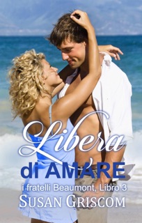 Libera di Amare by Susan Griscom