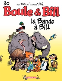 Boule & Bill - Tome 30 - La bande à Bill - Laurent Verron