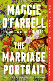 The Marriage Portrait: Reese's Book Club - Maggie O'Farrell