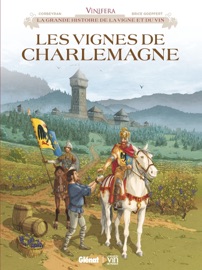 Vinifera - Les Vignes de Charlemagne - Éric Corbeyran & Brice Goepfert
