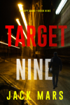 Target Nine (The Spy Game—Book #9)