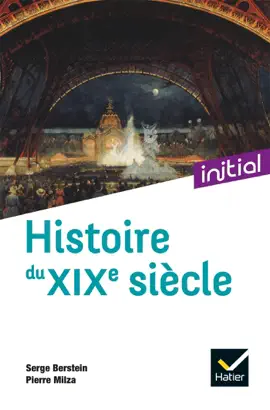 Read: Initial - Book Histoire du XIXe siècle - Nouvelle édition 2021