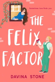 The Felix Factor - Davina Stone