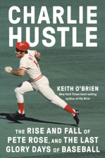 Charlie Hustle - Keith O’Brien Cover Art