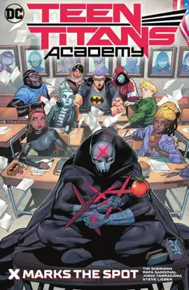 Read: Teen Titans Academy Vol. Book 1: X Marks The Spot