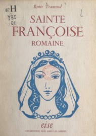 Sainte Françoise Romaine - Renée Tramond