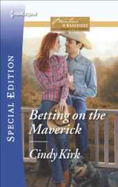 Betting on the Maverick - Cindy Kirk