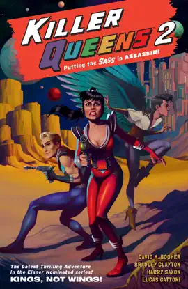 Read: Killer Queens Book 2: Kings, Not Wings!