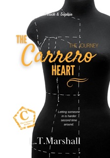 The Carrero Heart - The Journey (Book 5 of the Carrero Series) by L.T. Marshall