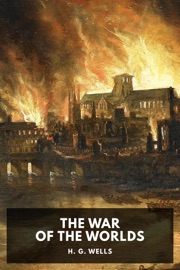 The War of the Worlds - H. G. Wells