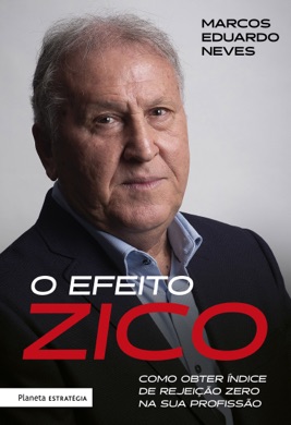 Capa do livro O efeito Zico de Marcos Eduardo Neves