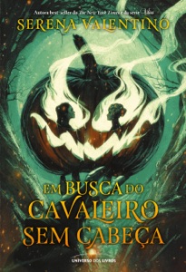 Em busca do Cavaleiro Sem Cabeça