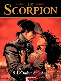 Le Scorpion - Tome 8 - L'Ombre de l'ange - Enrico Marini & Stephen Desberg