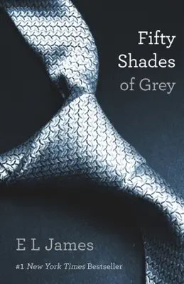 Fifty Shades Of Grey by E L James book