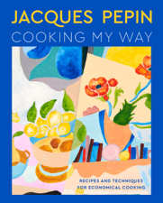 Jacques Pépin Cooking My Way - Jacques Pépin Cover Art