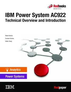 Read: IBM Power System AC922 Technical Book Overview and Introduction