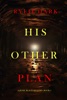 Book His Other Plan (A Jessie Reach Mystery—Book Five)