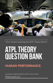 ATPL Theory Question Bank - Human Performance - Faraz Sheikh