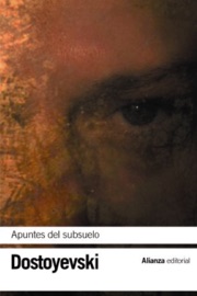 Apuntes del subsuelo - Fiodor Dostoyevski & Juan López-Morillas