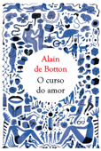 O curso do amor - Alain de Botton