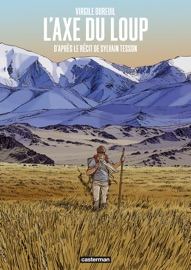 L'Axe du loup - Sylvain Tesson & Virgile Dureuil