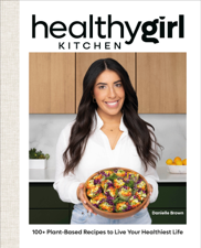 HealthyGirl Kitchen - Danielle Brown Cover Art