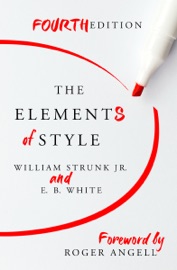 The Elements of Style - E. B. White & William Strunk