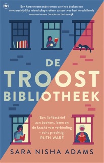 De troostbibliotheek by Sara Nisha Adams