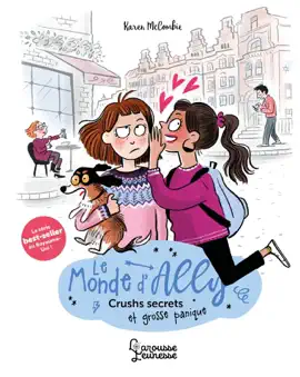 Read: Le monde d'Ally - Crushs secrets Book et grosse panique