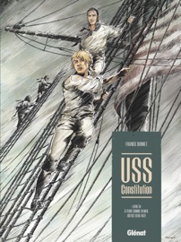 USS Constitution - Tome 03 - Franck Bonnet