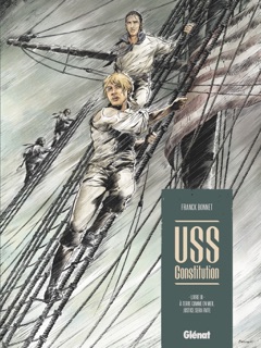 USS Constitution - Tome 03 by Franck Bonnet