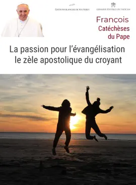 Read: La passion Book pour l'évangélisation : le zèle apostolique du croyant