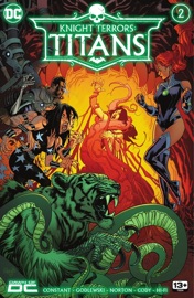 Knight Terrors: Titans (2023) #2 - Andrew Constant & Scott Godlewski