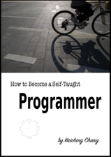 How to Become a Self-Taught Programmer - Kaiching Chnag Cover Art