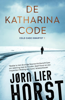 De Katharinacode - Jørn Lier Horst