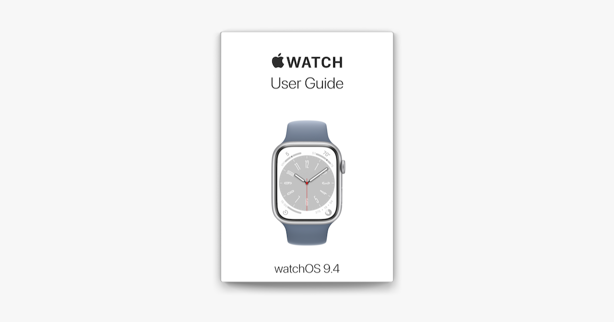 Apple Watch User Guide on Apple Books