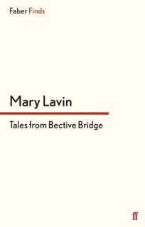 Tales From Bective Bridge by Mary Lavin