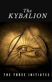 The Kybalion - The Three Initiates