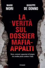 La verità sul dossier Mafia-Appalti