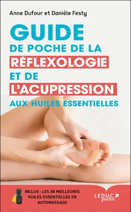 Read: Guide de poche de la réflexologie Book et de l'acupression aux huiles essentielles