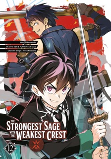 The Strongest Sage with the Weakest Crest 12 by Shinkoshoto, Liver Jam & POPO (Friendly Land) & Huuka Kazabana