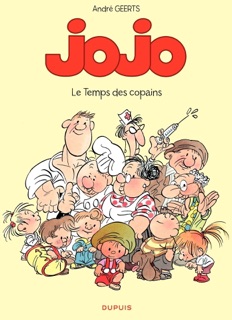 Jojo - Tome 1 - Le temps des copains by André Geerts