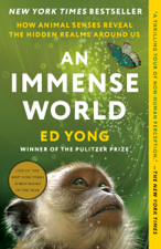 An Immense World - Ed Yong Cover Art