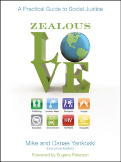 Zealous Love by Mike Yankoski & Danae Yankoski