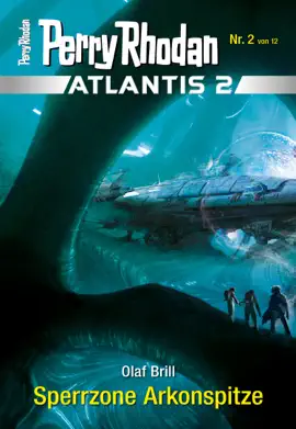 Read: Atlantis 2 Book / 2: Sperrzone Arkonspitze
