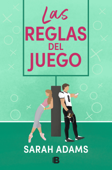 Las reglas del juego - Sarah Adams