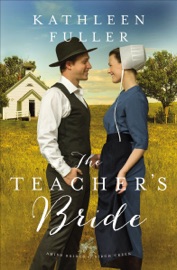 The Teacher's Bride - Kathleen Fuller