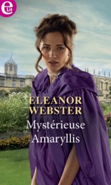 Mystérieuse Amaryllis - Eleanor Webster