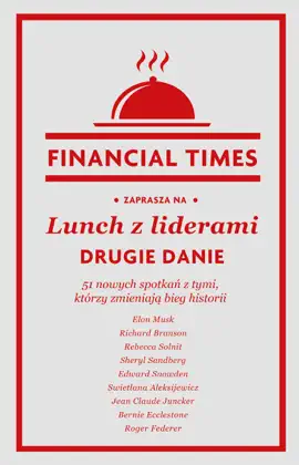 Read: Lunch z liderami. Drugie danie. 51 Book nowych spotkań z tymi, którzy zmieniają bieg historii